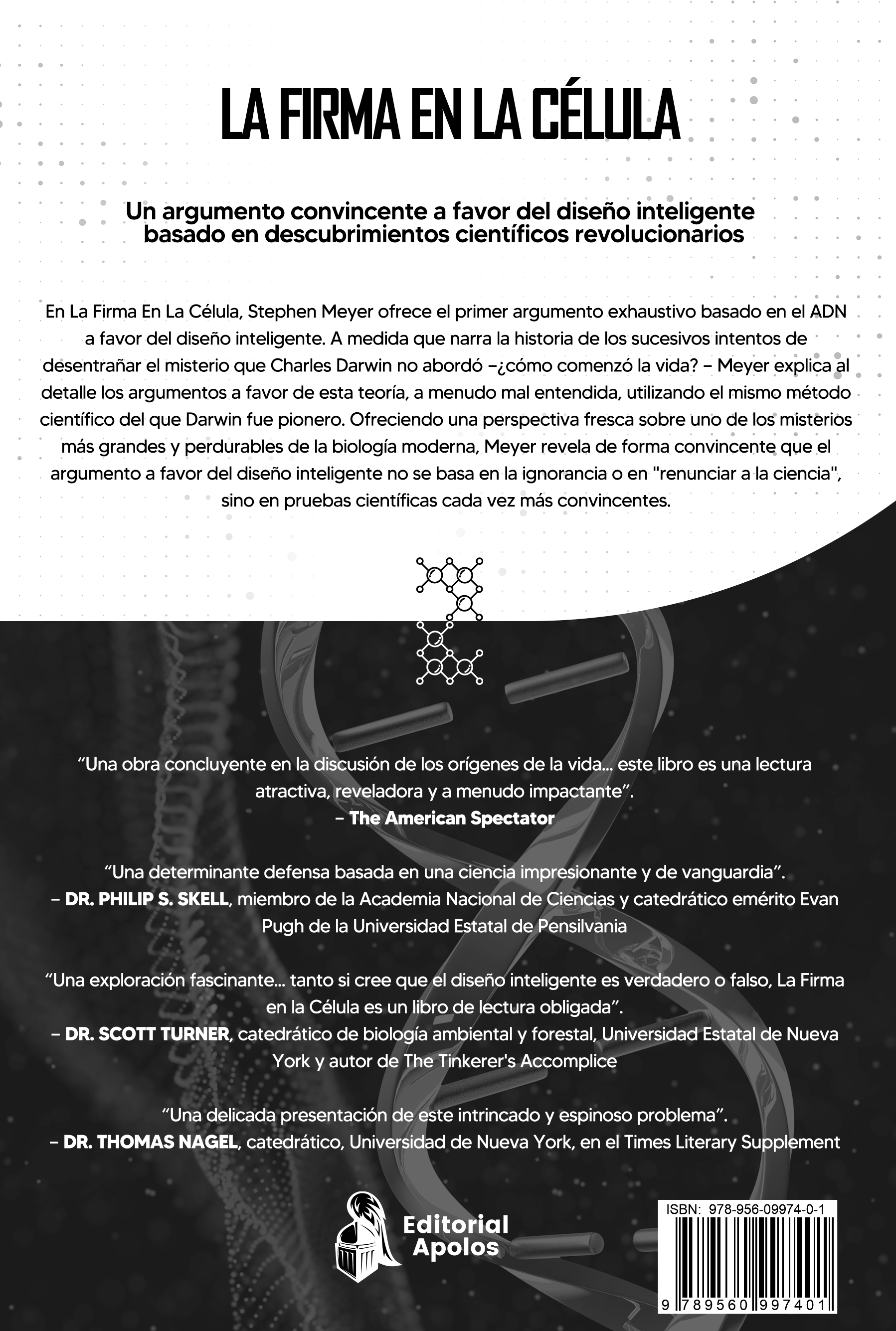 La firma en la célula, el ADN y la evidencia del diseño inteligente